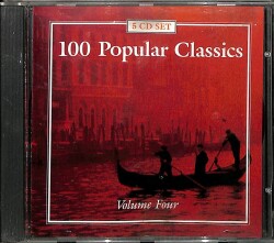 100 Popular Classics *Volume Four* ( İkinci El ) CD Müzik CD1540 - 1