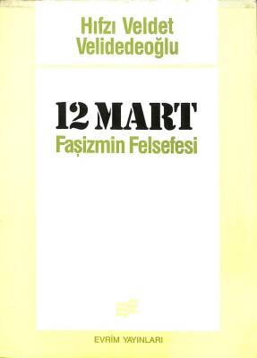 12 Mart Faşizmin Felsefesi KTP1225 - 1