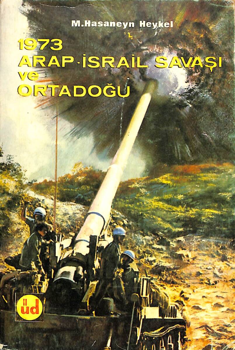 1973 Arap - İsrail Savaşı Ve Ortadoğu NDR89740 - 1