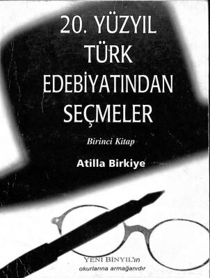 20. Yüzyıl Türk Edebiyatından Seçmeler Birinci Kitap KTP1141 - 1