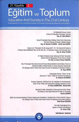 21. YÜZYILDA EĞİTİM VE TOPLUM - Education and Society In The 21st Century (Cilt 4 Sayı 11 Yaz 2015) KTP2860 - 1