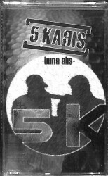5 Karış - Buna Alış Kaset (Sıfır) KST26719 - 1