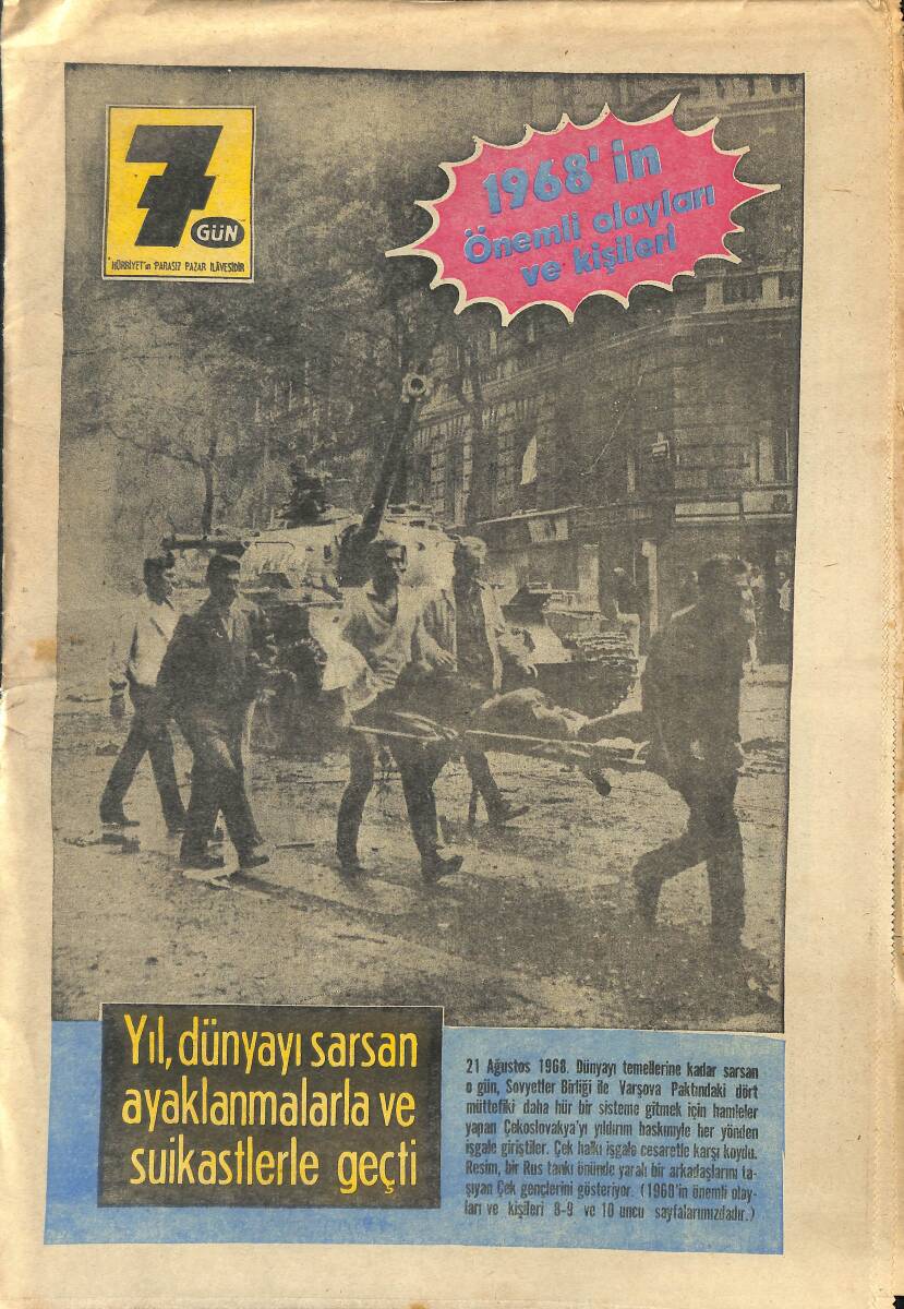 7 Gün Dergisi - 1968'in Önemli Olayları Ve Kişileri - Nazmiye Demirel'in Çilesi: Başbakan Hanımı Olacak GZ154086 - 1