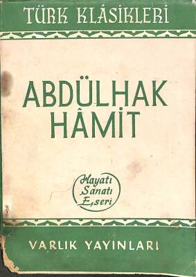 Abdülhak Hamit Hayatı Sanatı Eserleri KTP739 - 1