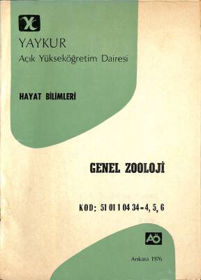 Açık Yükseköğretim Dairesi Hayat Bilimleri - Genel Zooloji - Kod 510110434-4, 5, 6 NDR85245 - 1