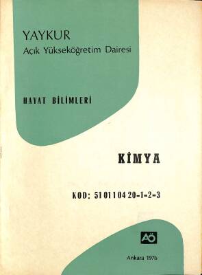 Açık Yükseköğretim Dairesi Hayat Bilimleri - Kimya - Kod 510110420 1-2-3 NDR85249 - 1