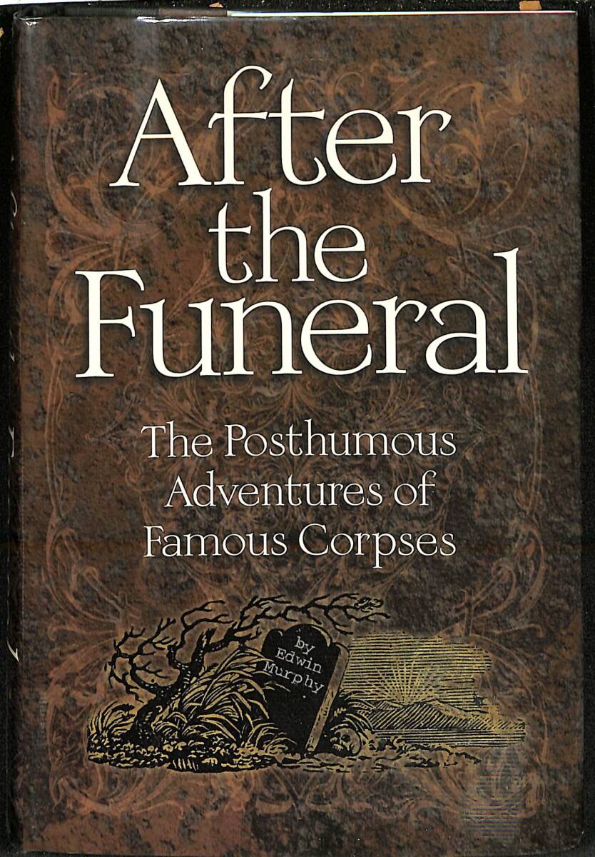 After the Funeral: The Posthumous Adventures of Famous NDR89052 - 1