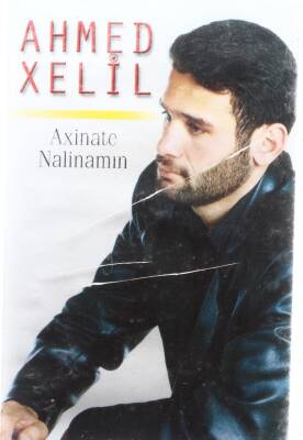 Ahmed Xelil *Axinate Nalinamın* Kaset KST12965 - 1