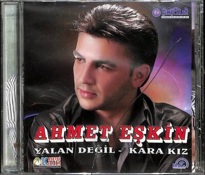 Ahmet Eşkin - Yalan Değil Kara Kız (Sıfır Ürün) CD Müzik CD1750 - 1