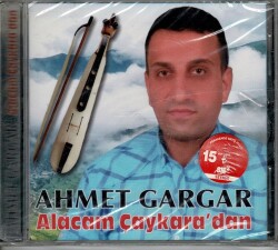 Ahmet Gargar - Alacam Çaykaradan ( Sıfır Ürün ) CD Müzik CD756 - 7