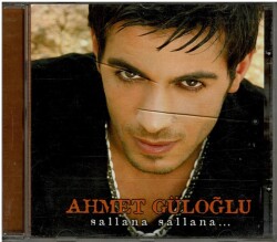 Ahmet Güloğlu *Sallana Sallana* CD Müzik CD599 - 7