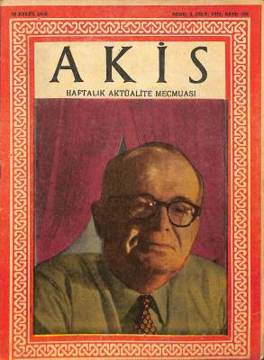 Akis Haftalık Aktüalite Dergisi 29 EYLÜL 1956 - KAPAKCEVAT F.BAŞKUT, PAOLA MORİ VE ROBERT ARDEN ÖLÜM RAPORUNDA,FENERBAHÇE-BEYKOZ MAÇINDAN GÖRÜNÜŞ DRG678 - 1