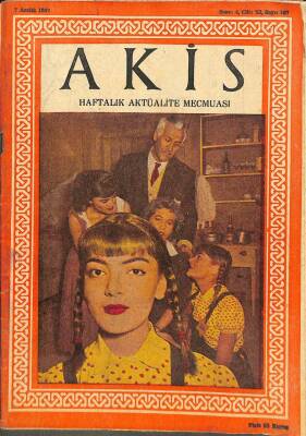 Akis Haftalık Aktüalite Dergisi 7 ARALIK 1957 - KAPAK GÜLGÜN KUTLU, ÇATALTEPEYE DÜŞEN AMERİKAN UÇAĞININ ENKAZI, ADNAN SAYGUN DRG664 - 1