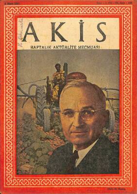 Akis Haftalık Aktüalite Dergisi Sayı 148 9 Mart 1957 - Leyla Gencer, Kapak Harry S. Truman NDR82165 - 1