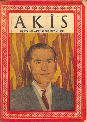 Akis Haftalık Aktüalite Dergisi Sayı 153 13 Nisan 1957 - Nadia Gamal Mısırlı Terry, Kraliçe Elizabeth Paris te Bayramda NDR82159 - 1