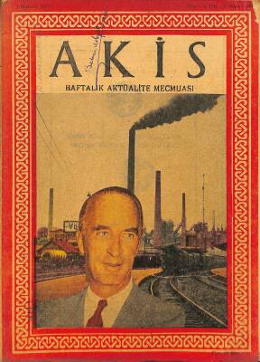 Akis Haftalık Aktüalite Dergisi Sayı 160 1 Haziran 1957 - Kapak Alfreid Krupp, Alfreid Krupp Ve Menderes Elele NDR82160 - 1