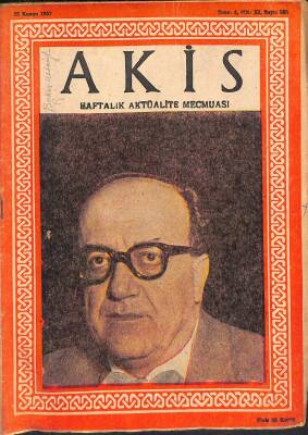 Akis Haftalık Aktüalite Dergisi Sayı 185 23 Kasım 1957 - Kapak Cemil Sait Barlas - Son Havadis Matbaası - Emine Barlas NDR81631 - 1