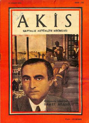 Akis Haftalık Aktüalite Dergisi Sayı 241 14 Şubat 1959 - Kapak Samet Ağaoğlu Eski Kubbede Eski Sesi, Bütçenin Pehlivanları NDR82219 - 1