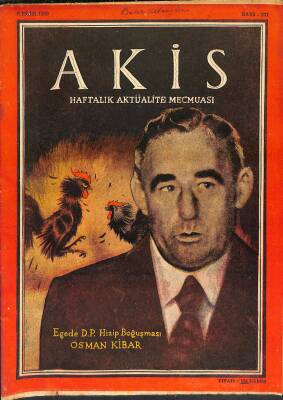 Akis Haftalık Aktüalite Dergisi Sayı 271 6 Ekim 1959 - Kapak Osman Kibar, Şah Pehlevi, Hasan Polatkan, Galata Hadisesi Sanıkları Mahkemede NDR82220 - 1