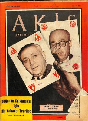 Akis Haftalık Aktüalite Dergisi Sayı 417 25 Haziran 1962 - Kapak Alican Ve Dinçer Son Kozlar, Behçet Osmanağaoğlu NDR82215 - 1