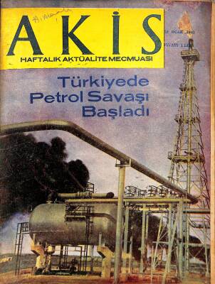 Akis Haftalık Aktüalite Dergisi Sayı 447 19 Ocak 1963 - Bobby Kennedy Ve Eşi - Türkiye de Petrol Savaşı Başladı NDR82353 - 1