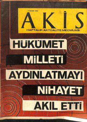 Akis Haftalık Aktüalite Dergisi Sayı 454 9 Mart 1963 - Jale Candan Okuyucularıyla Konuşuyor, Ord. Prof. Salih Murad Uzdilek NDR82177 - 1