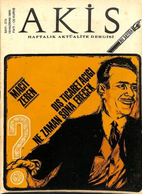 Akis Haftalık Aktüalite Dergisi Sayı 574 19 Haziran 1965 - Kapak Macit Zeren, Nazım Hikmet in Bursa Mektupları, Ankara Palas Esin Göksel NDR82188 - 1