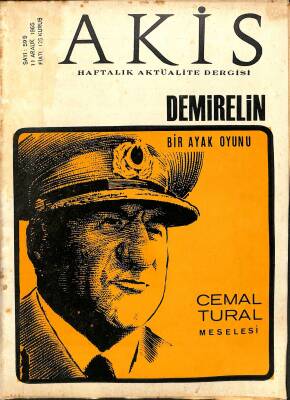 Akis Haftalık Aktüalite Dergisi Sayı 599 11 Aralık 1965 - Kapak Cemal Tural Meselesi, Genel Kurmay Başkanı Sunay Ve Orgeneral Tural NDR82175 - 1