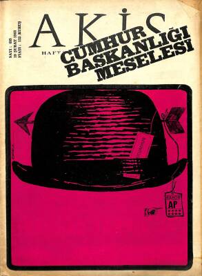 Akis Haftalık Aktüalite Dergisi Sayı 609 19 Şubat 1966 - Apdi İpekçi Ve Ö. Sami Coşar, Cemal Gürsel Mazi Olan Güzel Günler NDR82197 - 1