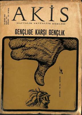 Akis Haftalık Aktüalite Dergisi Sayı 614 26 Mayıs 1966 - Başkent Sosyetesi Nilüfer Gürsoy Ve Melahat Gedik, Demirel Yada Neron NDR82148 - 1