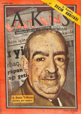 Akis Haftalık Aktüalite Mecmuası Sayı 294 16 Mart 1960 - Kapak Emin Yalman, Allan Ladd, İsmet İnönü NDR84364 - 1