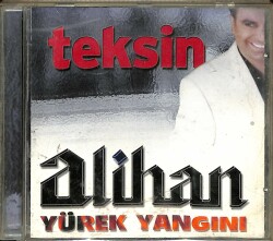 Alihan - Teksin - Yürek Yangını CD Müzik (108.5) CD3425 - 1