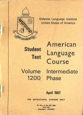 AMERICAN LANGUAGE COURSE INTERMEDIATE PHASE VOLUME 1200 APRIL 1967 KTP2783 - 1