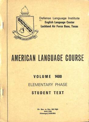 AMERICAN LANGUAGE COURSE INTERMEDIATE PHASE VOLUME 1400 APRIL 1967 KTP2785 - 1