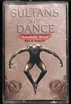 Anadolu Ateşi- Sultans Of The Dance Kaset (İkinci El) KST23946 - 1