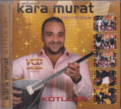 Ankaralı Kara Murat *Kötüler* ( İkinci El ) CD Müzik CD1382 - 1