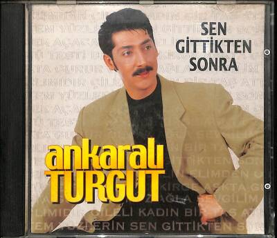 Ankaralı Turgut - Sen Gittikten Sonra CD Müzik CD2652 - 1