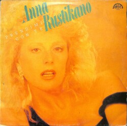 Anna Rustikano – Prendimi Con Te 1989 Czechoslovakia (109) PLK17694 - 1