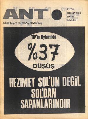 Ant Haftalık Dergi Sayı147 21 Ekim 1969 Kapak Hezimet Solun Değil Soldan Sapanlarındır NDR81847 - 1