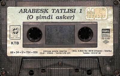 Arabesk Tatlısı 1 *O Şimdi Asker * Kaset KST15480 - 1