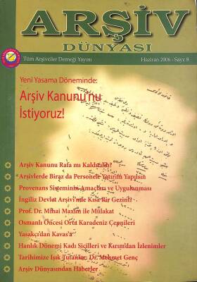 Arşiv Dünyası Dergisi Haziran 2006 Sayı 8 NDR78976 - 1