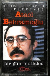 Ataol Behramoğlu *Bir gün Mutlaka* Kaset KST23587 - 1