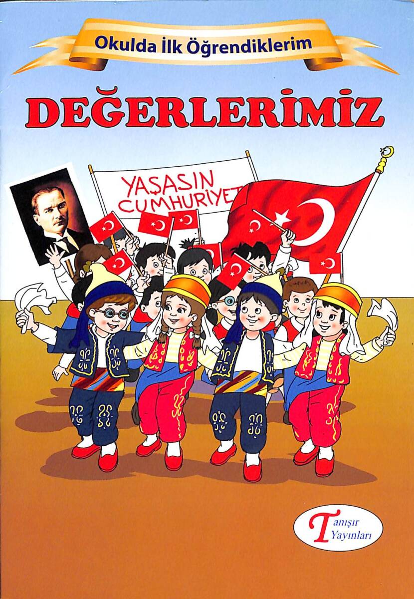 Değerlerimiz Okulda İlk Öğrendiklerim - 1