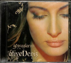 Atiye Deniz - Gözyaşlarım (Sıfır Ürün) CD Müzik CD1782 - 1