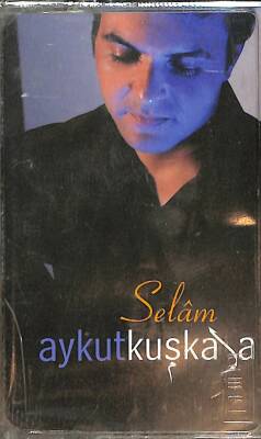 Aykut Kuşkaya - Selam Kaset (Sıfır) - 1