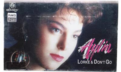 Aylin *Lorke & Don`t Go* Kaset KST13730 - 1