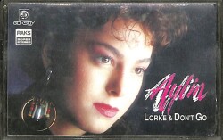 Aylin *Lorke Don`t Go* Kaset KST18657 - 1