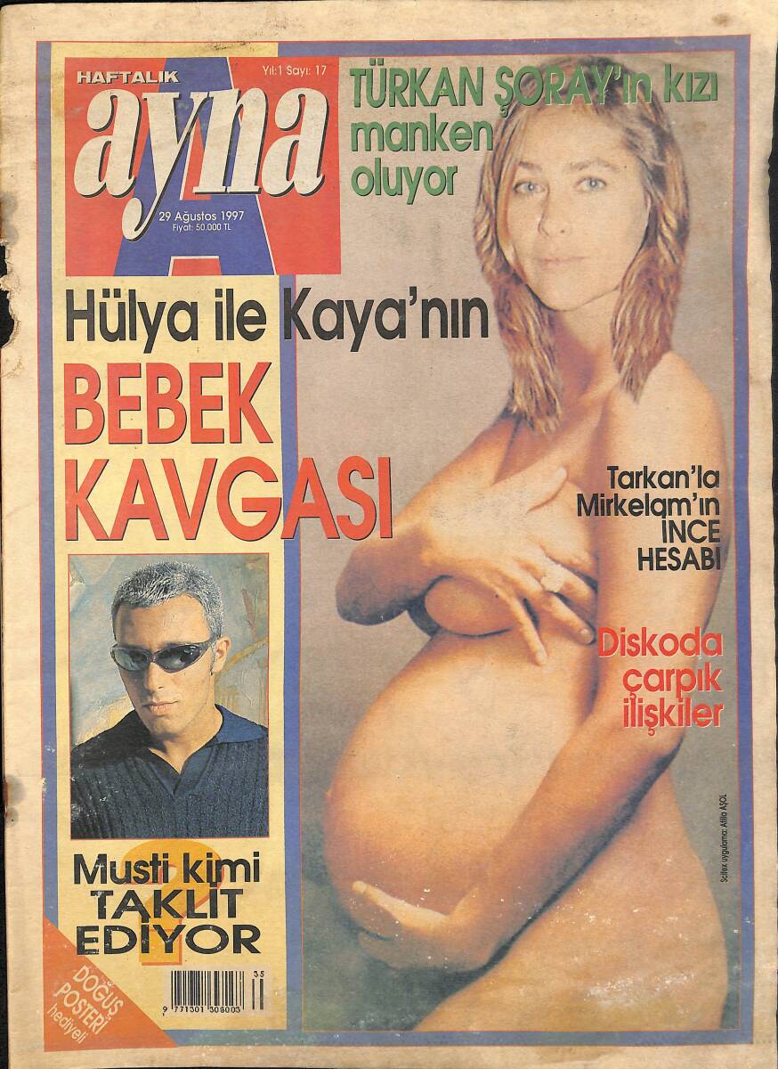 Ayna Dergisi Sayı 17 29 Ağustos 1997 - Hülya Avşar İle Kaya'nın Bebek Kavgası - Ahu'nun Kaprisi Tarık'a Yaradı - Türkan Şoray'ın Kızı Manken Oluyor GZ154083 - 1