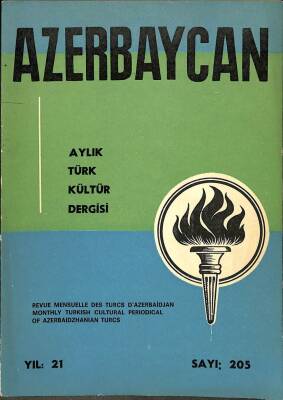 AZERBAYCAN AYLIK TÜRK KÜLTÜR DERGİSİ SAYI 205 - Yıl 21 NDR75796 - 1