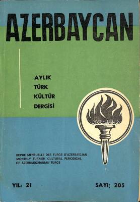 AZERBAYCAN AYLIK TÜRK KÜLTÜR DERGİSİ SAYI 205 - Yıl 21 NDR75798 - 1